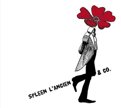Spleen l'Ancien & Co